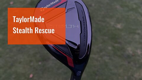 TaylorMade Stealth Rescue