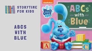 @Storytime for Kids | ABCs With Blue | Blue's Clues & You | Nickelodeon