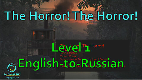 The Horror! The Horror!: Level 1 - English-to-Russian