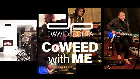 DAWID PORTA - COWEED WITH ME