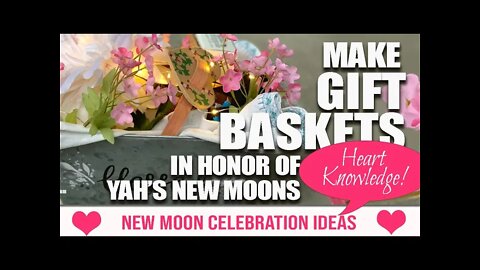 1 Beautiful Tradition for Celebrating the Biblical New Moon! Make a basket to surprise someone with!