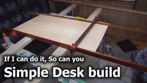 15$ DIY Desk build - Day 1 building The table top | The Homestead S2E1