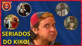 TOP 5 SÉRIES PRODUZIDAS POR KIKO APÓS SAIR DE CHAVES