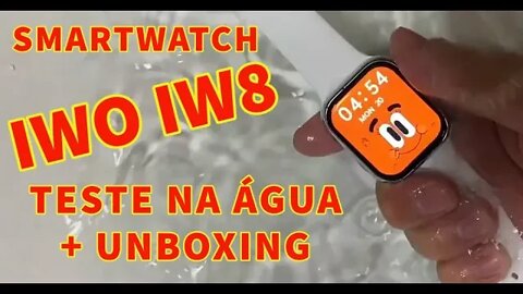 Smartwatch IWO IW8 Teste na Água Unboxing Review melhor que o DT7 MAX?