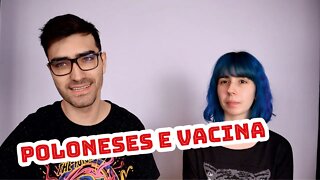 O que os Polonêses pensam sobre a nova vacina?