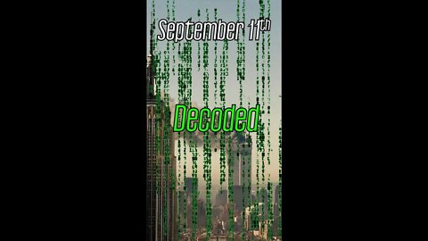 9/11 DECODED | September 11th DECODED