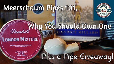 Meerschaum Pipes and Why You Should Own One