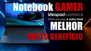 Lenovo 3i Gaming notebook gamer melhor custo beneficio