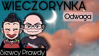 Wieczorynka - Odwaga