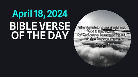 Bible Verse of the Day: April 18, 2024