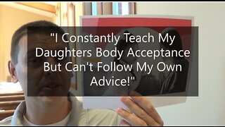 I Constantly Teach My Daughters Body Acceptance But Can't Follow My Own Advice