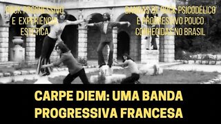 CARPE DIEM: UMA BANDA PROGRESSIVA FRANCESA | ROCK PROGRESSIVO E EXPERIÊNCIA ESTÉTICA