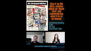 Elisa E on MK Ultra, entities riding on 'black tech' and remembering what it is to be human