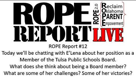 ROPE Report #12 E'Lena Ashley - Tulsa Public Schools Board Member