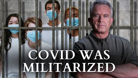 RFK Jr. Explains What The Covid Response Was Really About