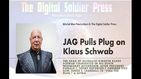 JAG Pulls the Life Support Plug on Klaus Schwab