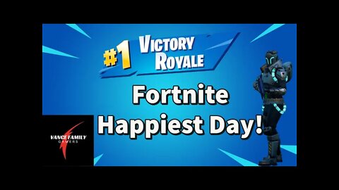 Fortnite Happiest Day | Fortnite