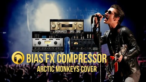 Bias Fx Compressor Arctic Monkeys Cover