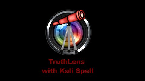 Truth lens with Kali Spell