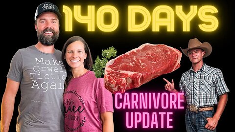 140 Days Carnivore Update LIVE