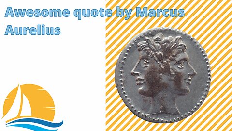 Awesome Quote by Marcus Aurelius