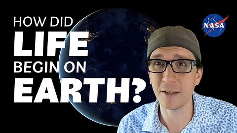 How Did Life Begin on Earth? We Asked a NASA Expert