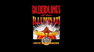 Bloodlines of the Illuminati - Fritz Springmeier