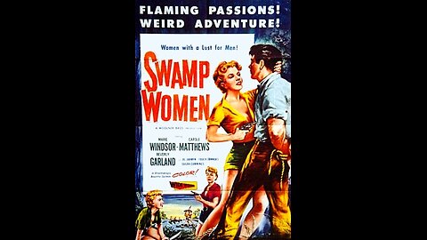 Movie From the Past - Swamp Women - 1956