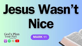 Mark 11 | Jesus' Triumphal Entry, Fig Tree Cursing, and Temple Cleansing