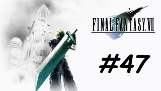 Let's Play Final Fantasy 7 - Part 47