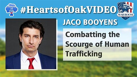 Hearts of Oak: Jaco Booyens - Combating the Scourge of Human Trafficking