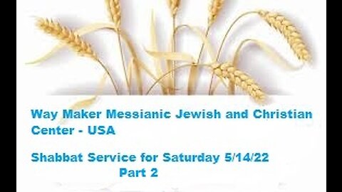 Parashat Emor - Shabbat Service for 5.14.22 - Part 2
