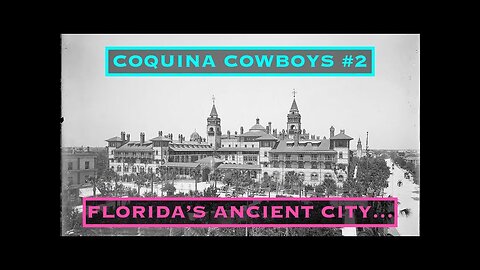 FLORIDA'S MONOLITHIC CASTLE - Coquína Cowboys OWF#0039