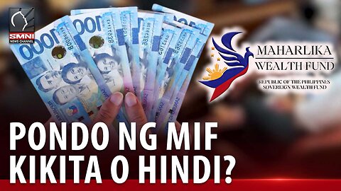 Economist on MIF: Market forces ang magde-determine kung kikita o hindi ang pondo