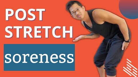 Why Does Stretching Make You Sore? (And What to Do About It)