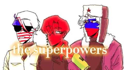 why is it when something happens it's always you three (countryhumans) (more inform in description)