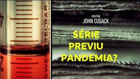 SÉRIE PREVIU A PANDEMIA