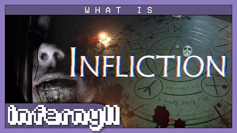 What is... Infliction?