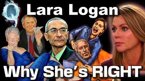 Lara Logan | Why She's Right & Dozens of Scandals THEY Want You to Forget.