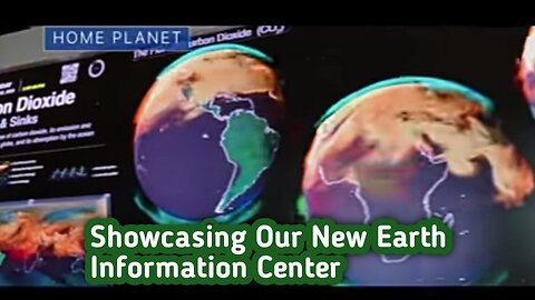 Showcasing Our New Earth Information Center on This Week @NASA