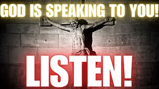 God Is Talking To You: Listen!