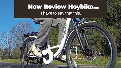 New Review Heybike Cityscape Electric Bike 350W Electric City Cruiser Bicycle Up to 40 Miles Re...