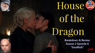 HOUSE OF THE DRAGON Season 2 Episode 6 Breakdown & Review | Canon, Easter Eggs & Theories