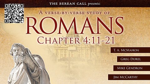 Romans 4:11-21 - A Verse by Verse Study with Mike Gendron