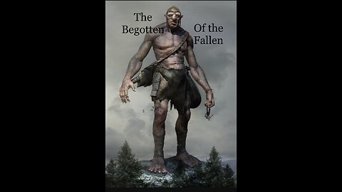 The Begotten of the Fallen