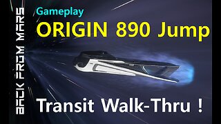 Star Citizen Gameplay - ORIGIN 890 Jump Transit Walk-Thru