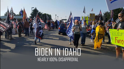 Joe Biden Comes to Idaho - nearly 100 Percent Disapproval - Our One Nation - One Nation Under God