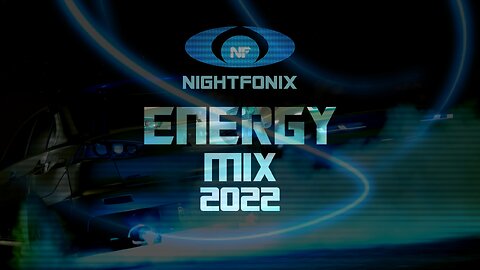 Nightfonix | Energy Mix 2022