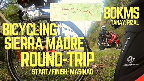 BICYCLING to SIERRA MADRE, HIGHEST POINT on NAT HWY in TANAY— ROUND-TRIP — "HALF LOOP"