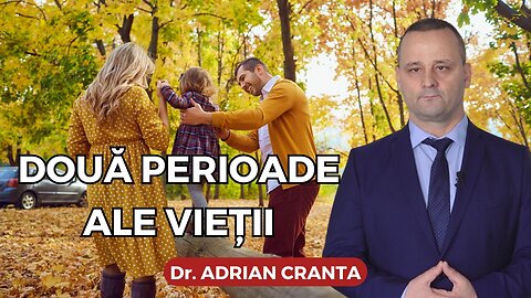 Două perioade ale vieții